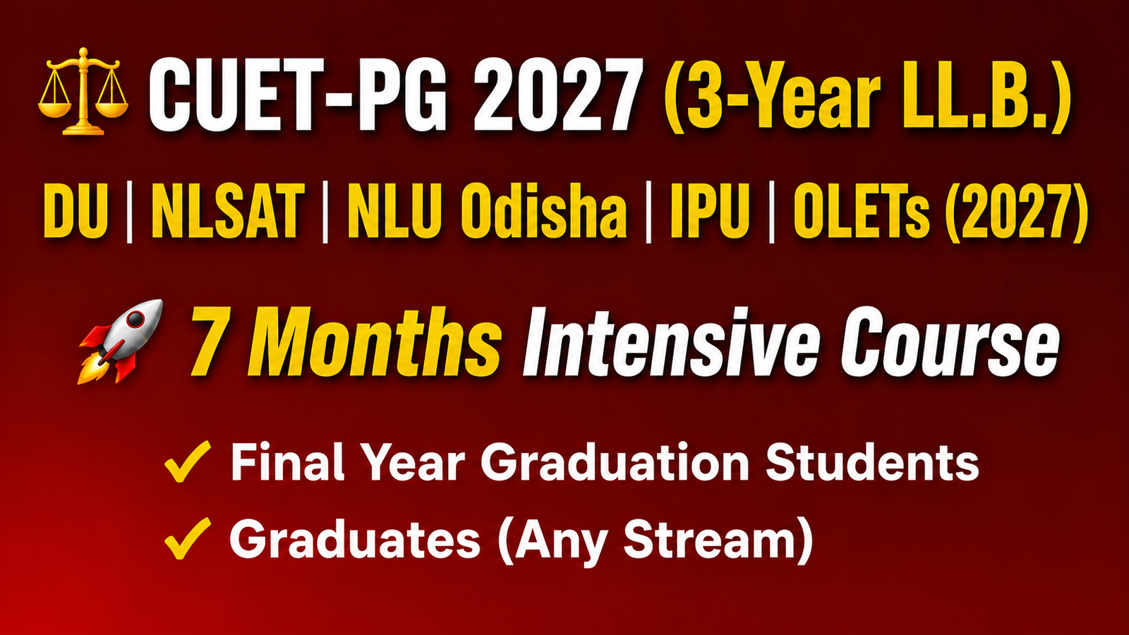 CUET-PG 2026 (3-Year LL.B.)  DU | NLSAT | NLU Odisha | IPU | OLETs (2027)