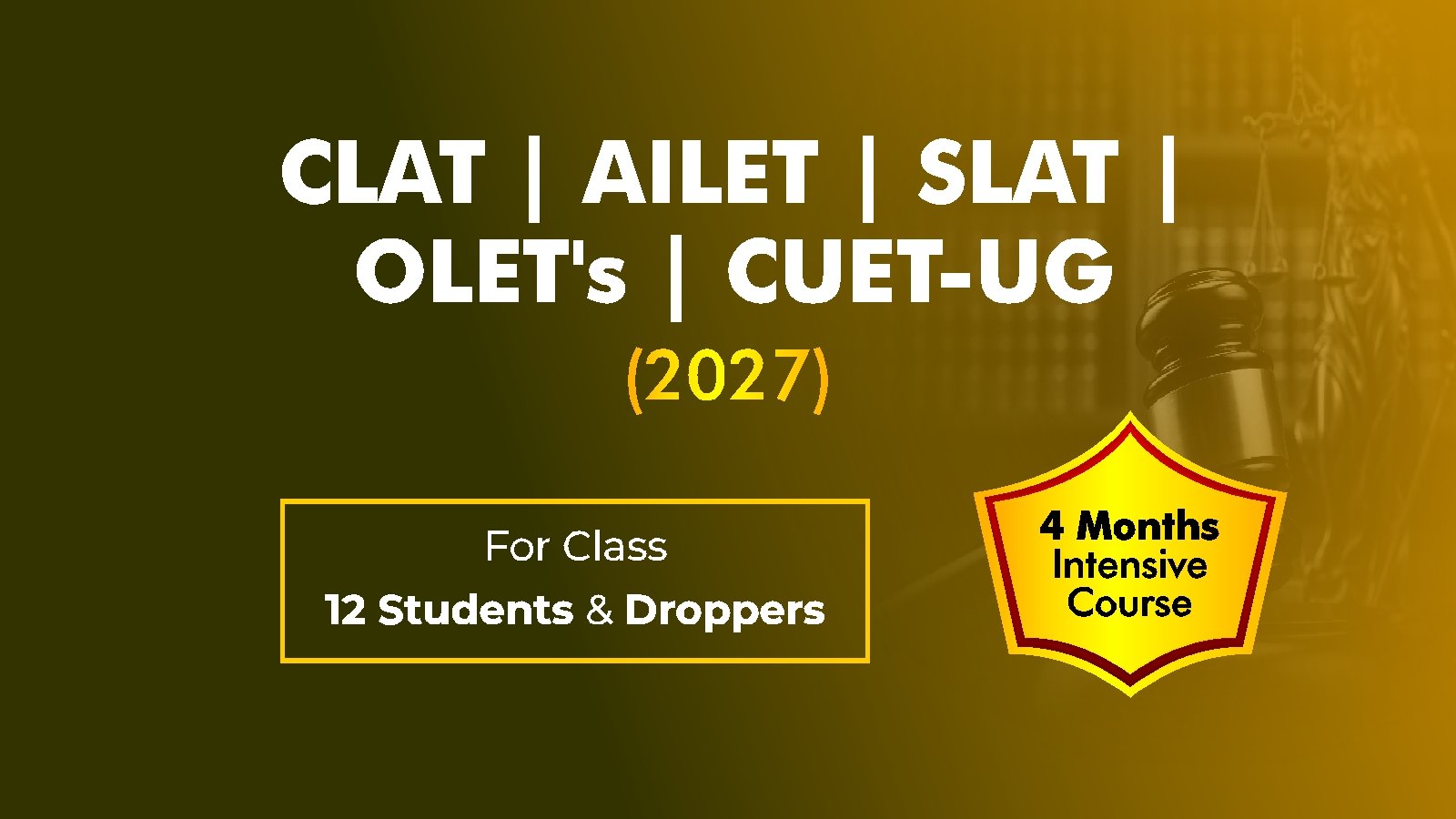 CLAT | AILET | SLAT | OLET's | CUET-UG (2026–2027)